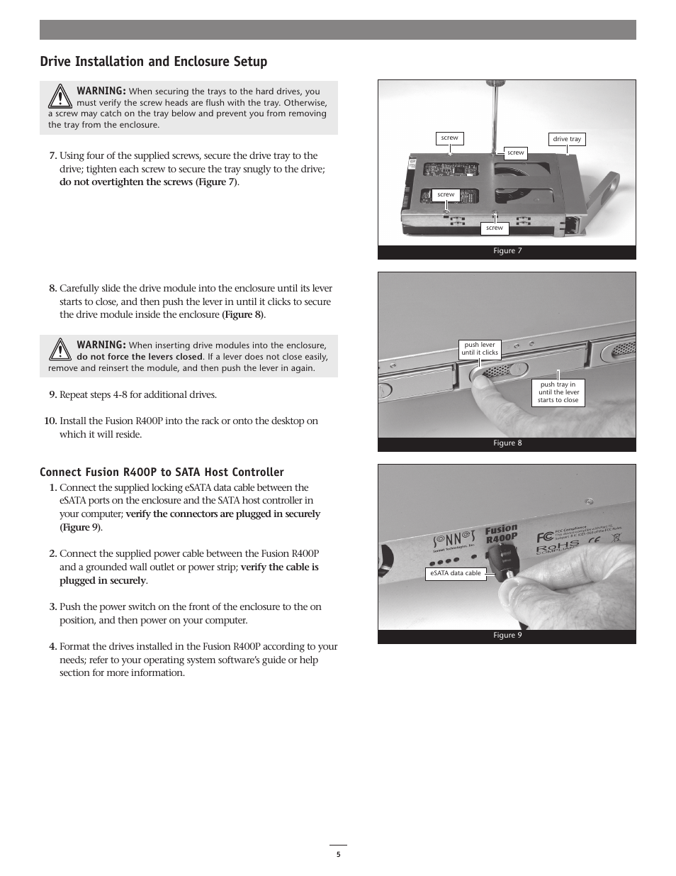 Drive installation and enclosure setup, Connect fusion r400p to sata host controller | Sonnet Technologies Fusion R400P (Without Drives) User Manual | Page 5 / 6