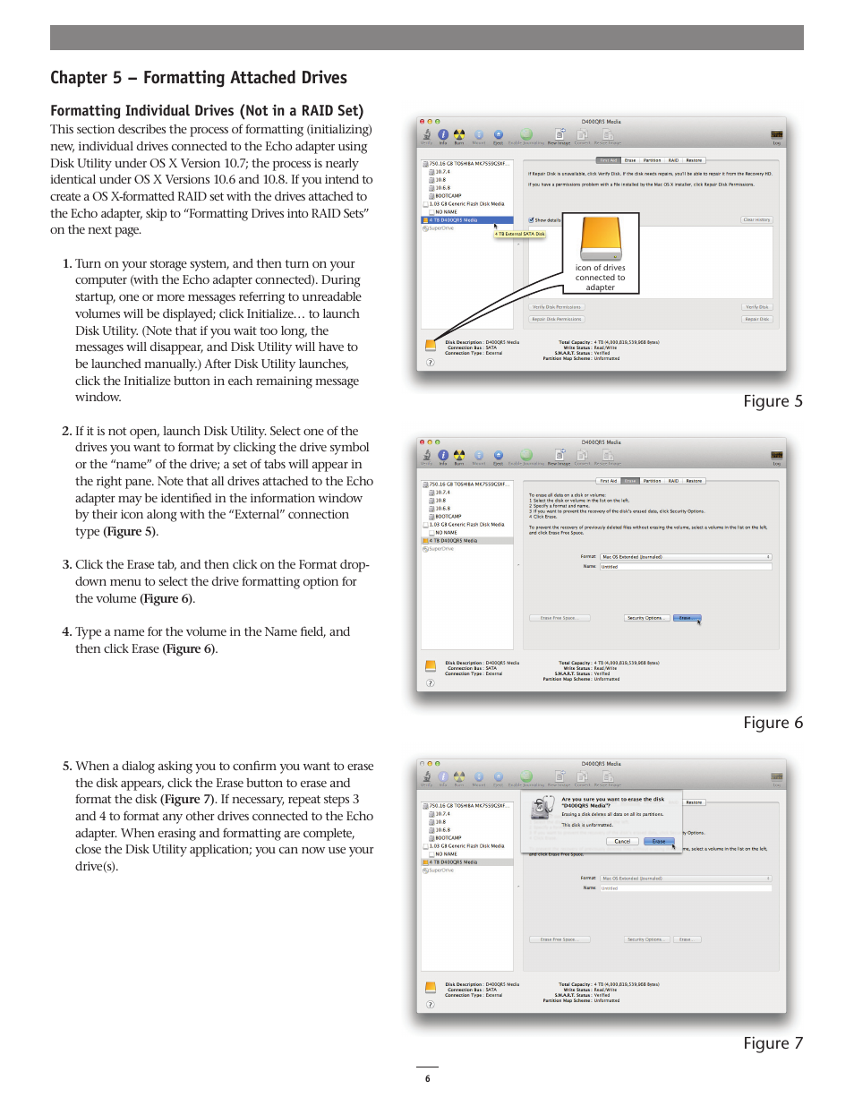 Chapter 5 – formatting attached drives, Figure 7 figure 6 figure 5 | Sonnet Technologies Echo Express SE eSATA Pro 4-Port User Manual | Page 10 / 14