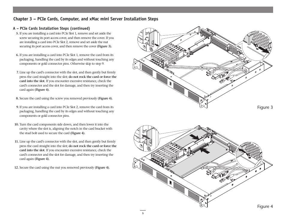 Figure 3 figure 4 | Sonnet Technologies xMac mini Server (Revisions A - C) User Manual | Page 9 / 16