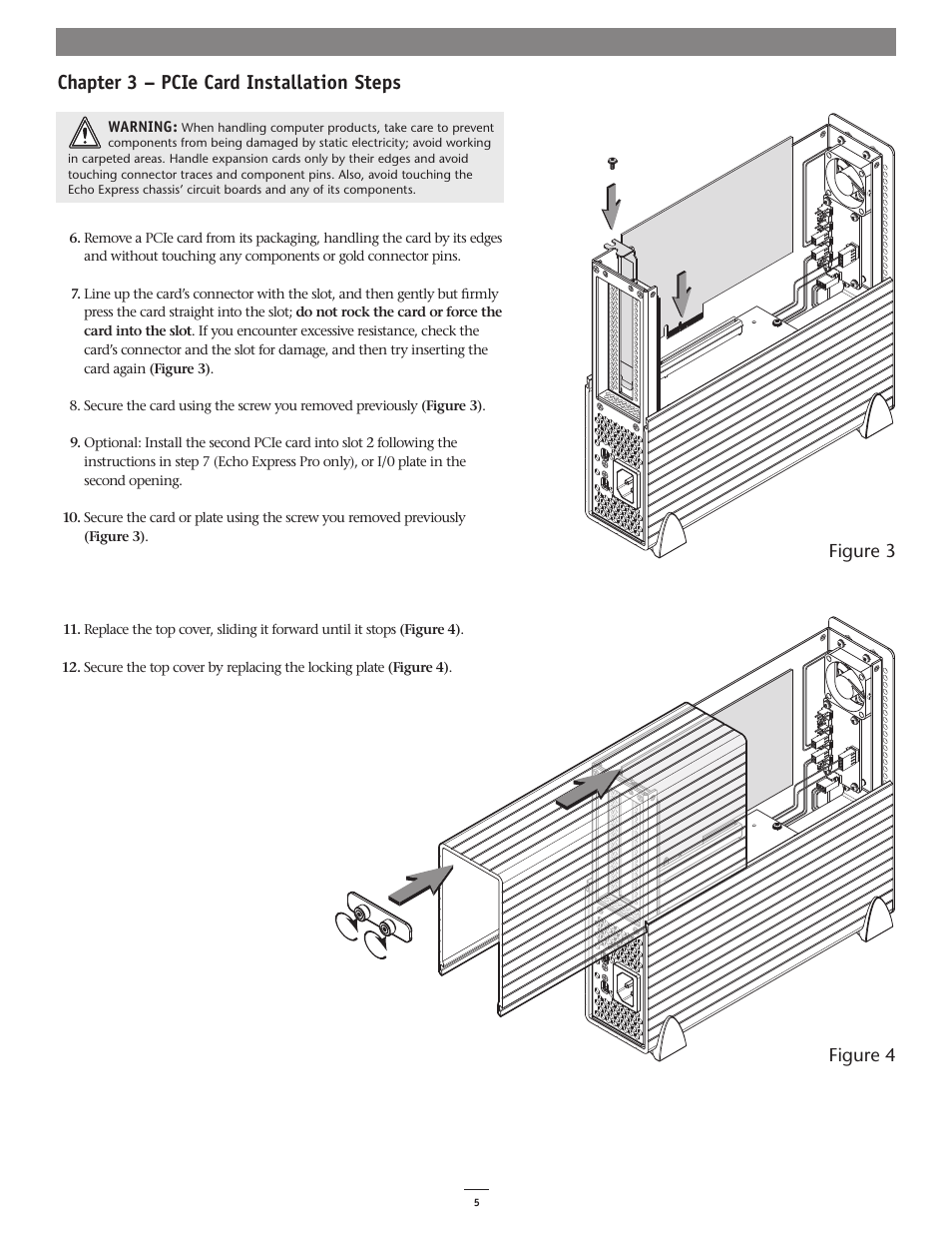 Chapter 3 – pcie card installation steps, Figure 3 figure 4 | Sonnet Technologies Echo Express and Echo Express Pro Thunderbolt Expansion Chassis User Manual | Page 9 / 14