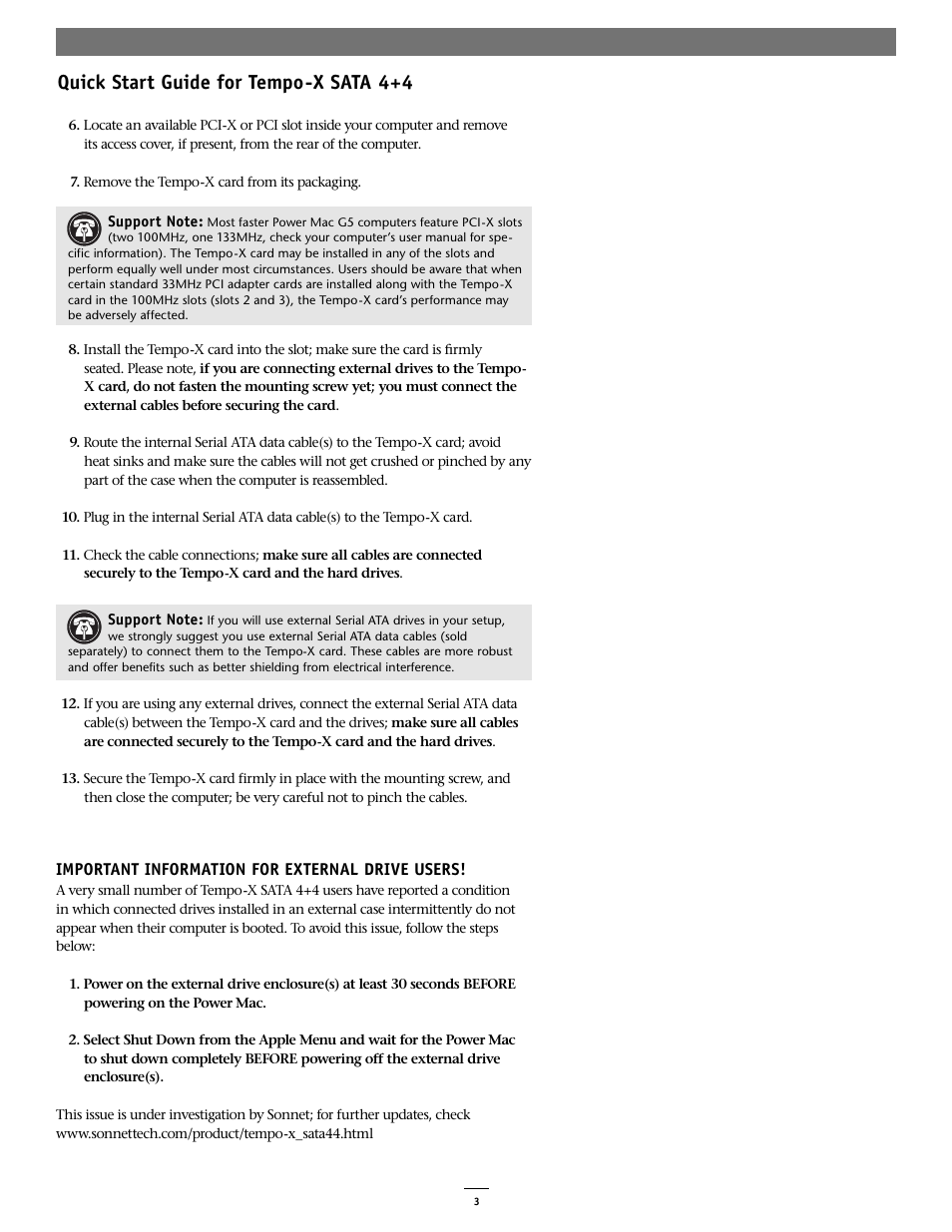 Quick start guide for tempo-x sata 4+4 | Sonnet Technologies Tempo-X SATA 4+4 8-Port Serial ATA PCI-X Host Adapter Card User Manual | Page 3 / 6