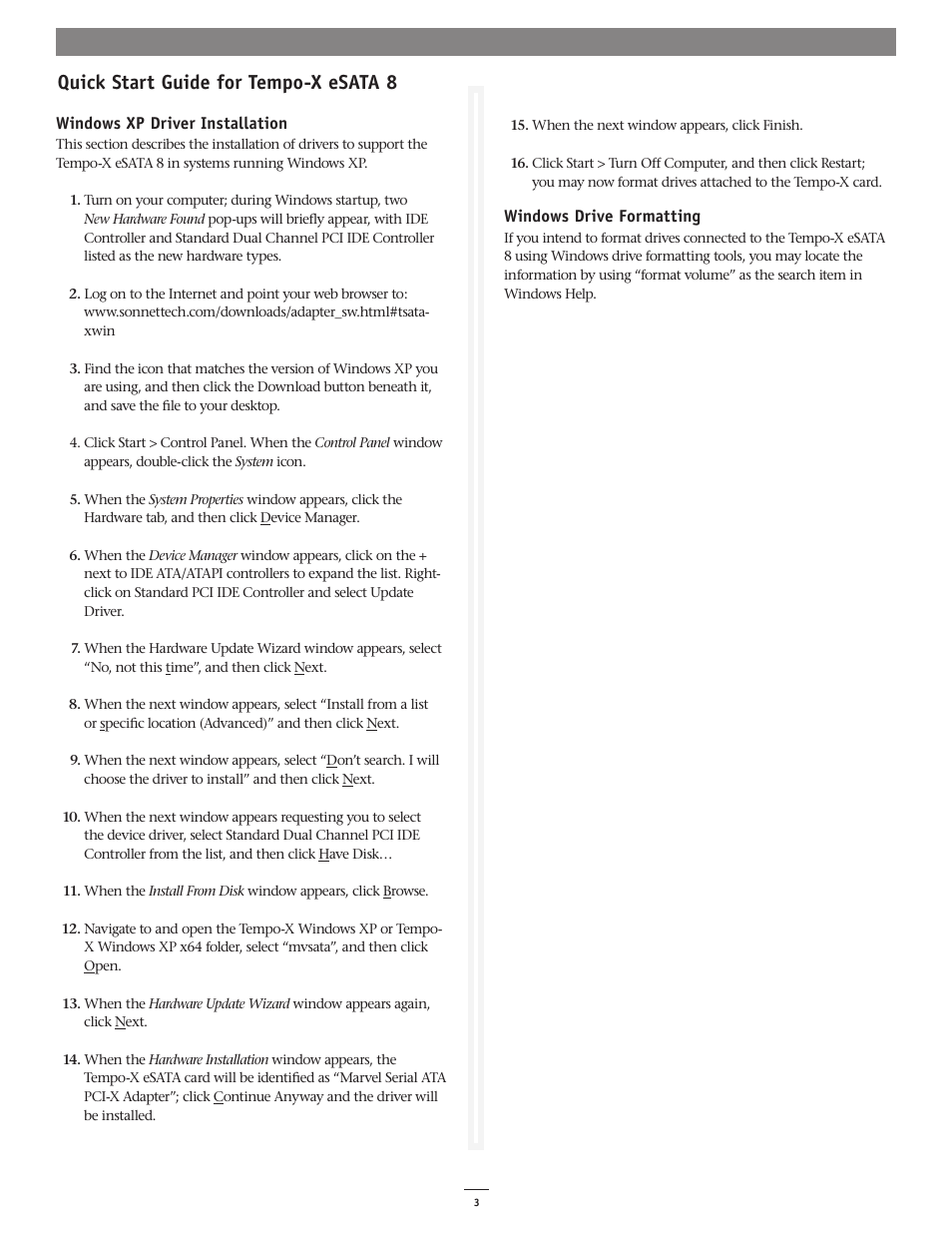 Quick start guide for tempo-x esata 8 | Sonnet Technologies Tempo-X eSATA 8 8-Port Serial ATA PCI-X Host Adapter Card User Manual | Page 3 / 7