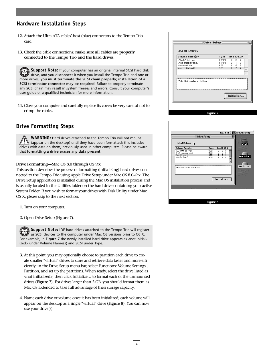 Hardware installation steps, Drive formatting steps | Sonnet Technologies Tempo Trio PCI Adapter Combo Card (Mac) User Manual | Page 4 / 9