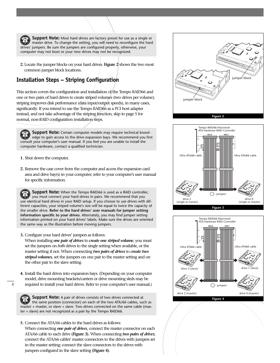 Installation steps – striping configuration | Sonnet Technologies Tempo RAID66 ATA Hardware RAID Controller Card User Manual | Page 2 / 6