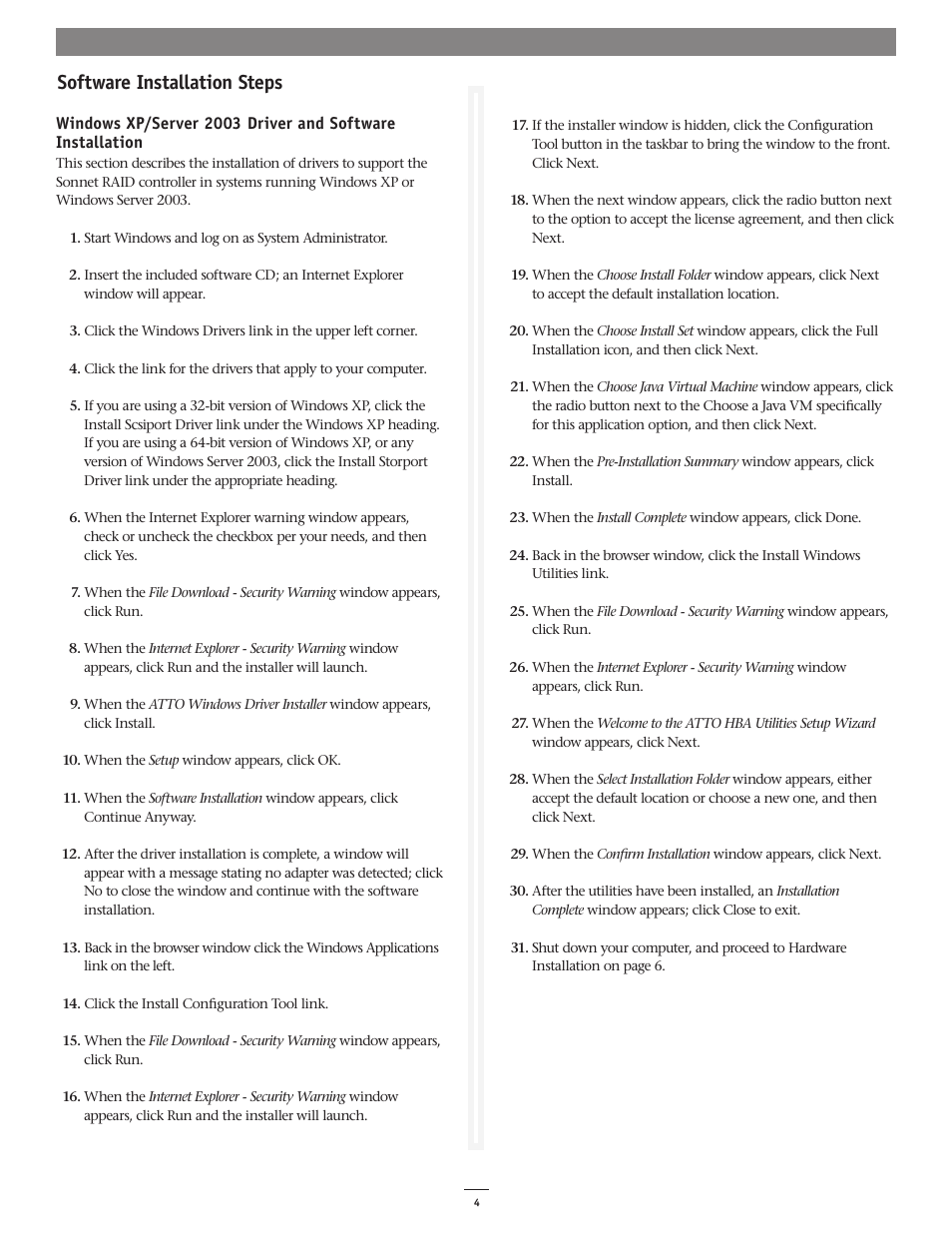 Software installation steps | Sonnet Technologies 3Gb_s RAID Controller Card User Manual | Page 4 / 6