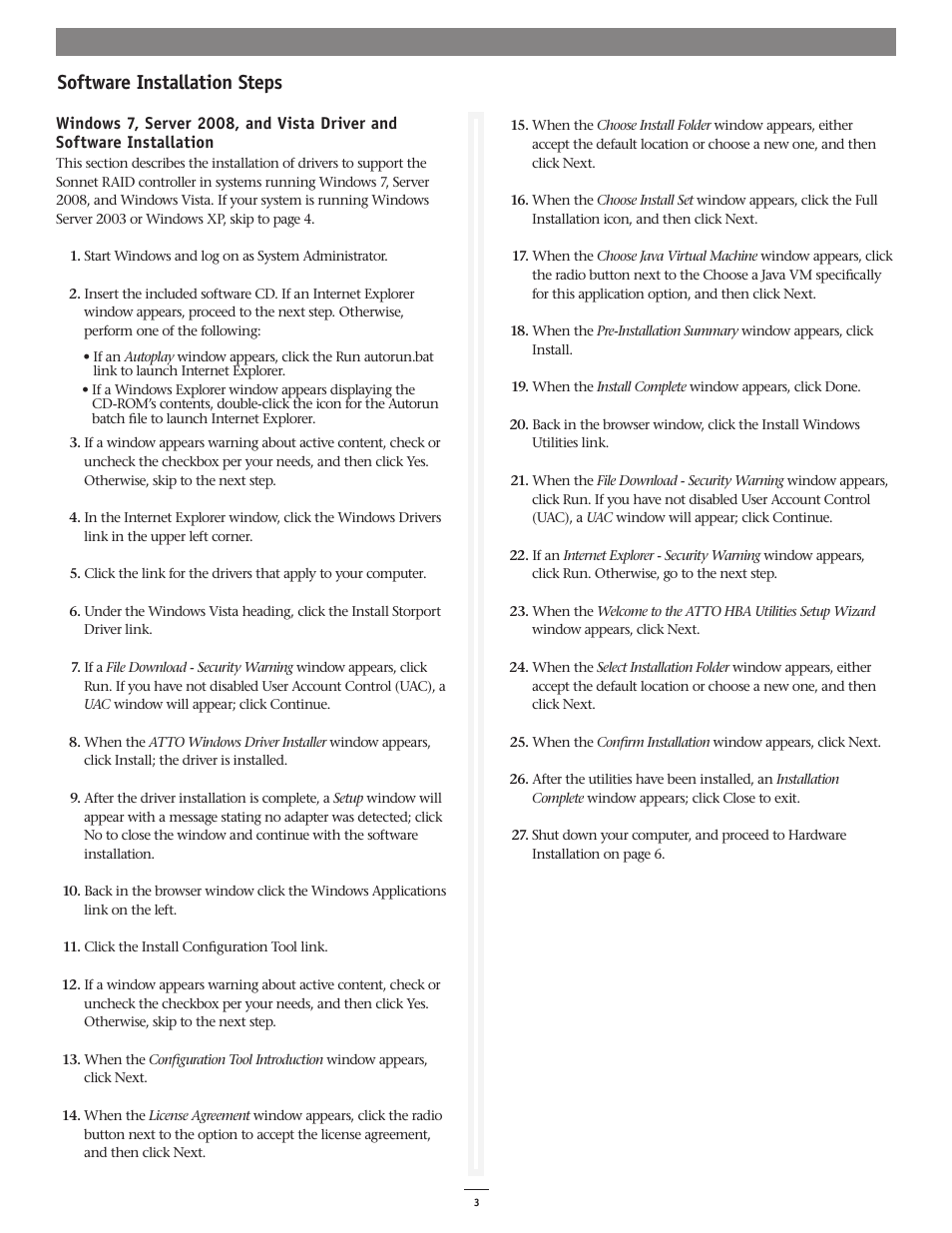 Software installation steps | Sonnet Technologies 6Gb_s SAS_SATA RAID Controller Card User Manual | Page 3 / 6