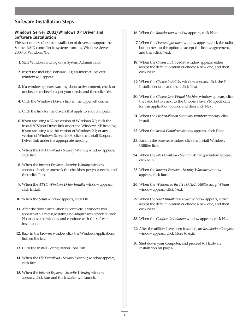 Software installation steps | Sonnet Technologies 6Gb_s SAS_SATA RAID Controller Card User Manual | Page 4 / 6