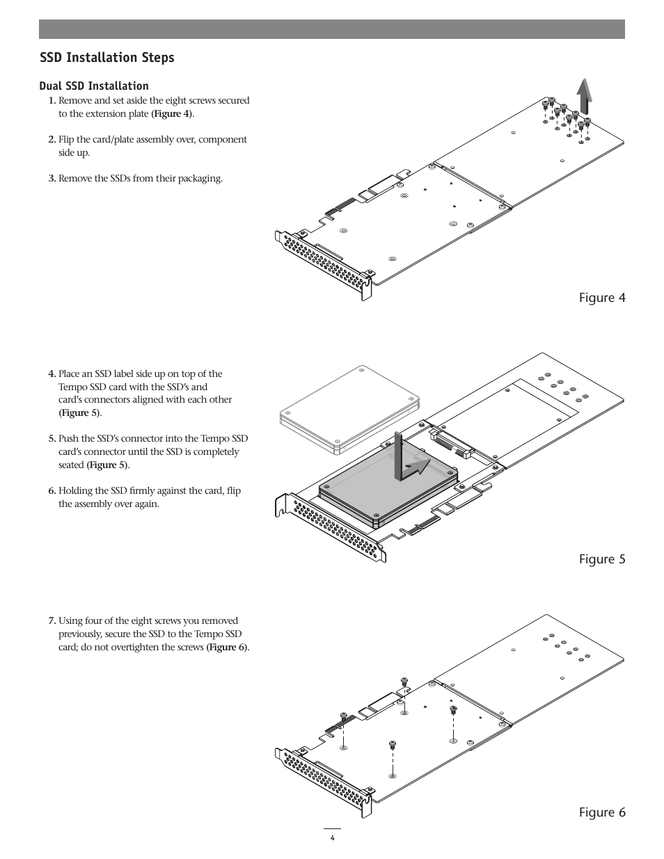 Ssd installation steps, Figure 5 figure 6 figure 4 | Sonnet Technologies Tempo SSD PCI Express 2.5 SSD Host Card User Manual | Page 6 / 10