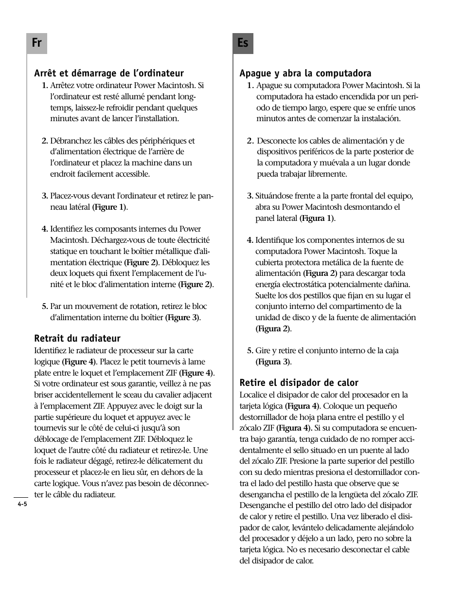 Arrêt et démarrage de l’ordinateur, Retrait du radiateur, Apague y abra la computadora | Shut down and open computer, Es fr | Sonnet Technologies Encore_ZIF Processor Upgrade User Manual | Page 82 / 120
