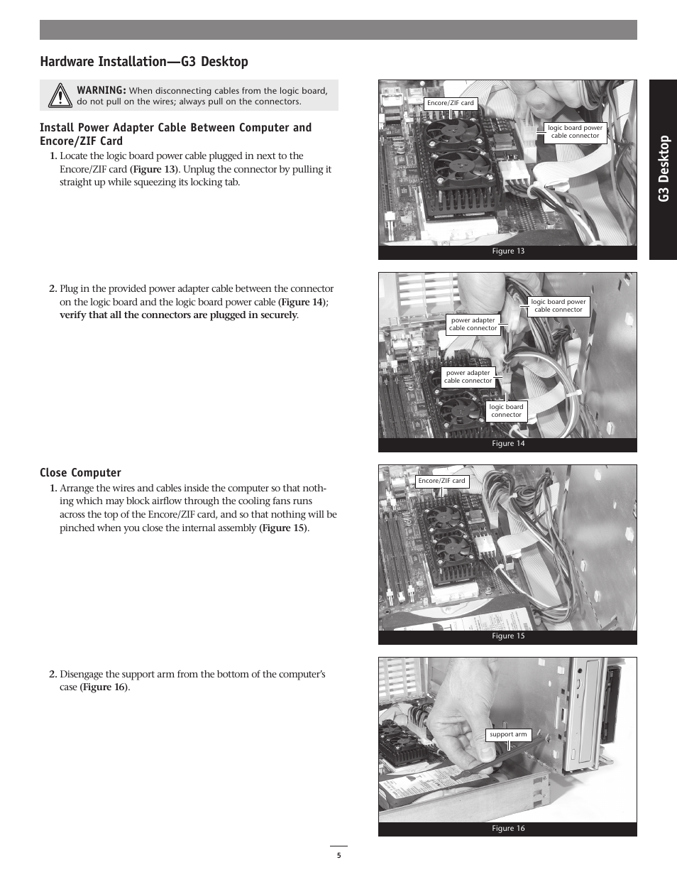 Hardware installation—g3 desktop, G3 d es kt op, Close computer | Sonnet Technologies Encore_ZIF 1.0 GHz Processor Upgrade User Manual | Page 7 / 28