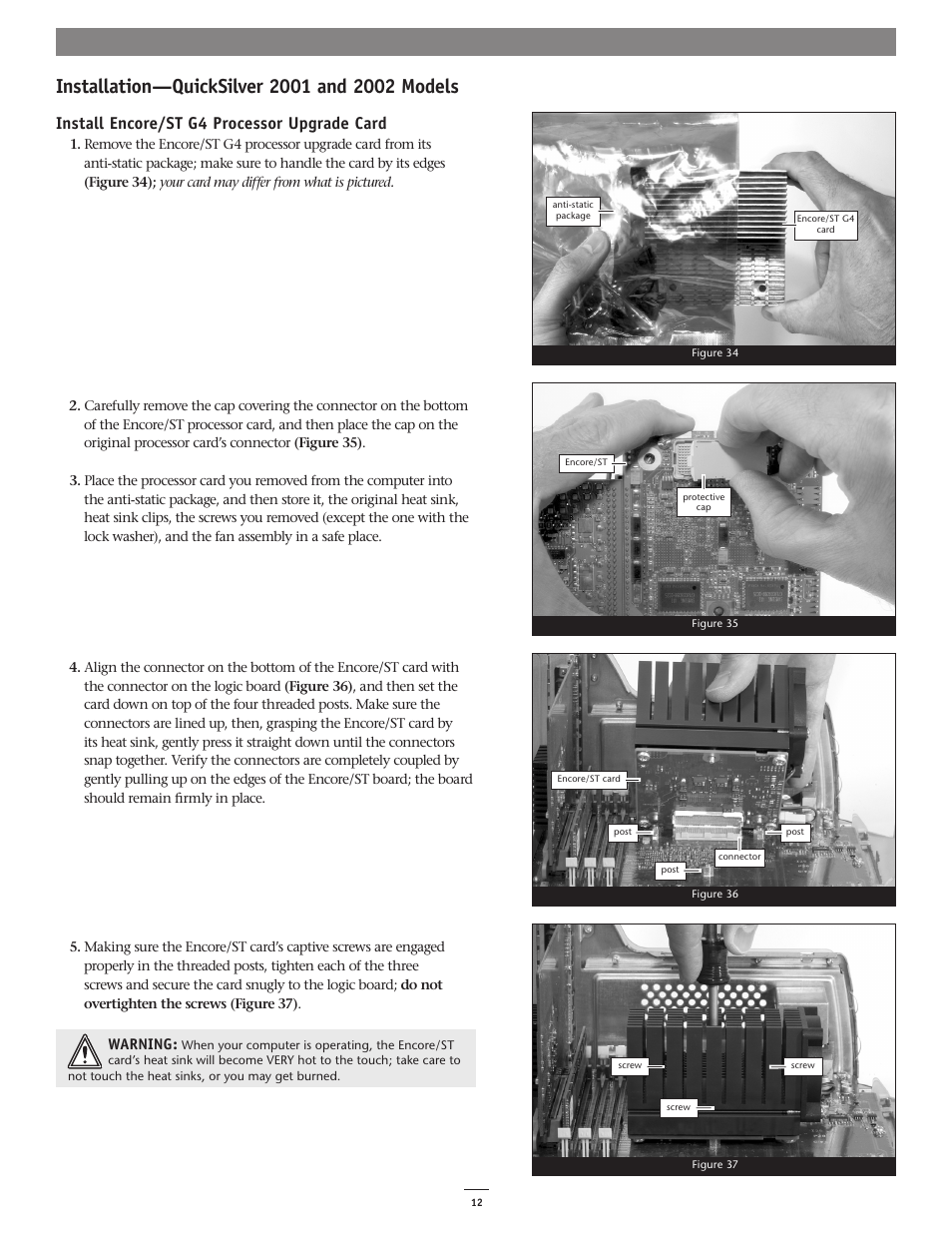 Install encore/st g4 processor upgrade card | Sonnet Technologies Encore_ST G4 (1.4 GHz and Slower) Processor Ugrade Card User Manual | Page 14 / 15