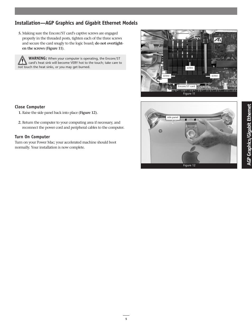 Ag p gr ap hi cs /g ig ab it et he rn et | Sonnet Technologies Encore_ST G4 (1.4 GHz and Slower) Processor Ugrade Card User Manual | Page 7 / 15