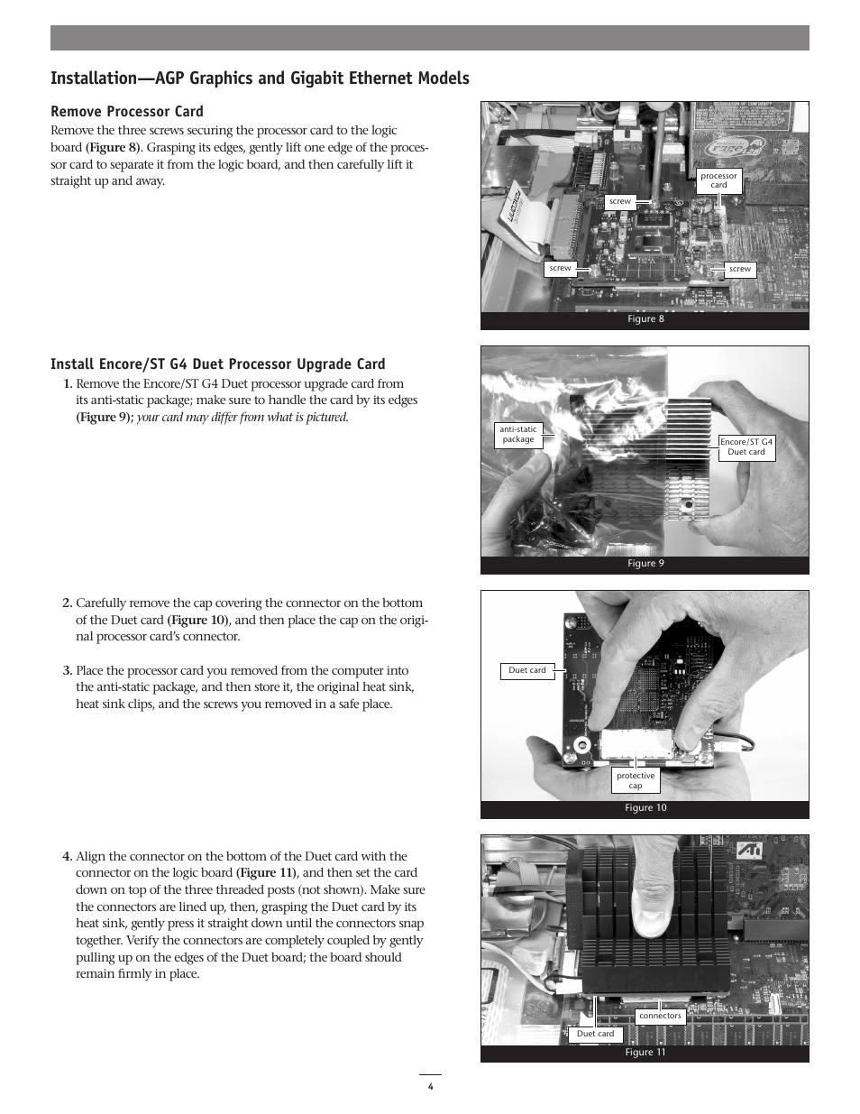 Remove processor card, Install encore/st g4 duet processor upgrade card | Sonnet Technologies Encore_ST G4 Duet 1.7 GHz Processor Upgrade Card User Manual | Page 6 / 15