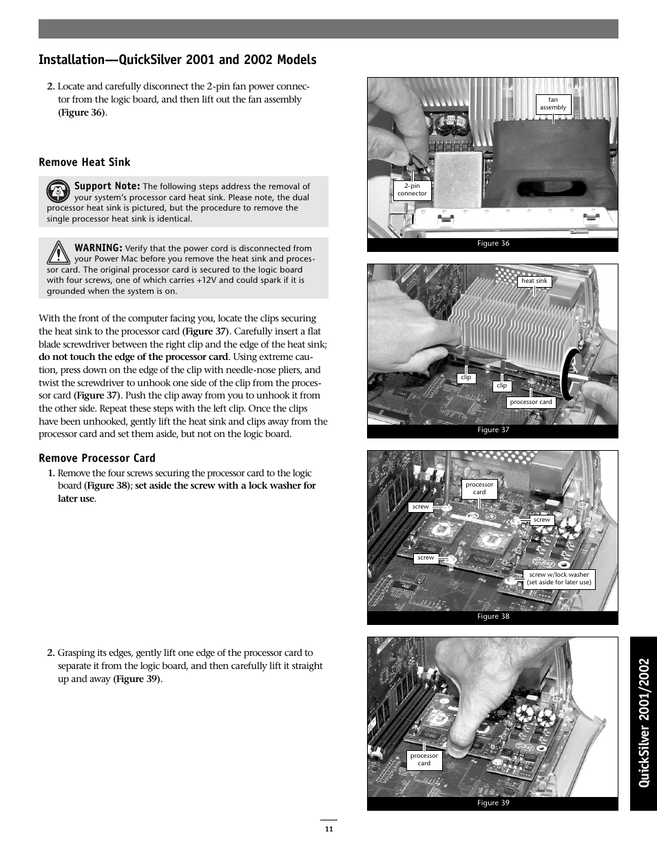 Remove heat sink, Remove processor card | Sonnet Technologies Encore_ST G4 Duet 1.4 GHz or Slower Processor Upgrade User Manual | Page 13 / 16