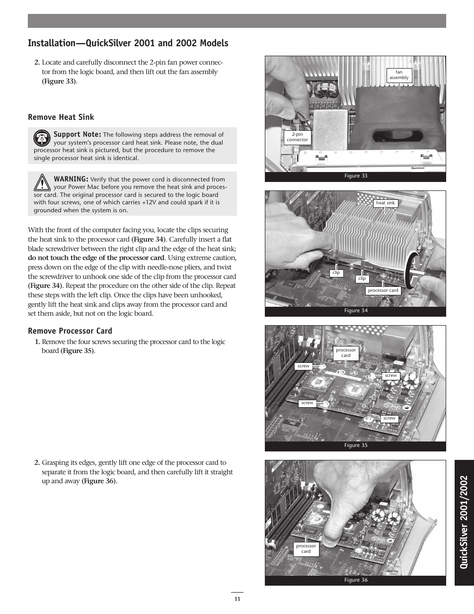 Remove heat sink, Remove processor card | Sonnet Technologies Encore_ST G4 Duet 1.8 GHz Processor Upgrade Card User Manual | Page 13 / 15