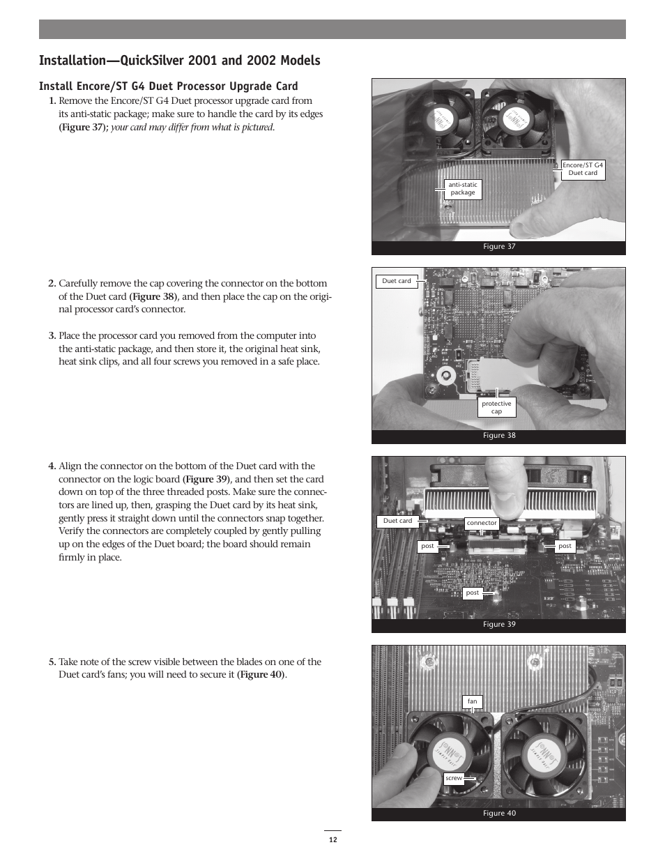 Install encore/st g4 duet processor upgrade card | Sonnet Technologies Encore_ST G4 Duet 1.8 GHz Processor Upgrade Card User Manual | Page 14 / 15