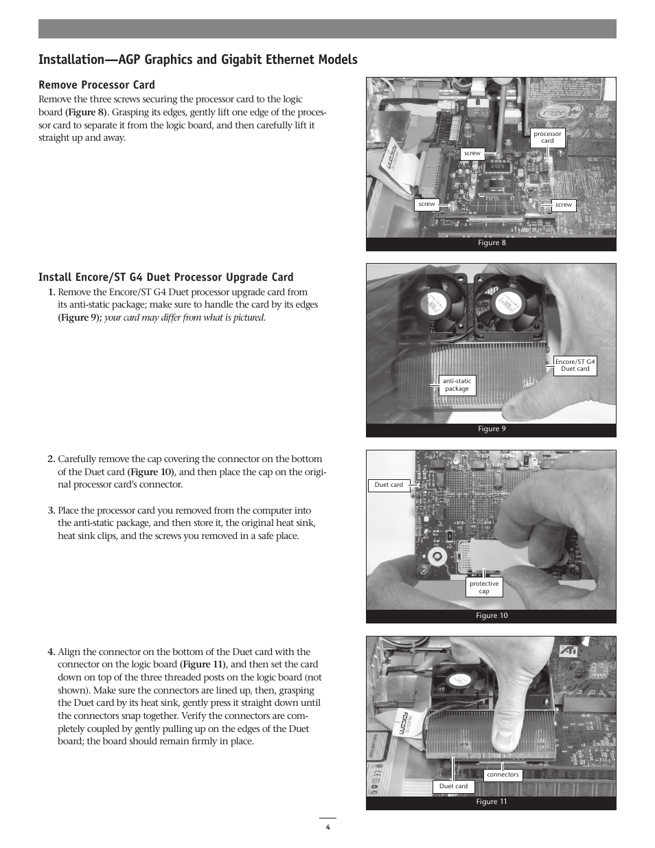 Remove processor card, Install encore/st g4 duet processor upgrade card | Sonnet Technologies Encore_ST G4 Duet 1.8 GHz Processor Upgrade Card User Manual | Page 6 / 15