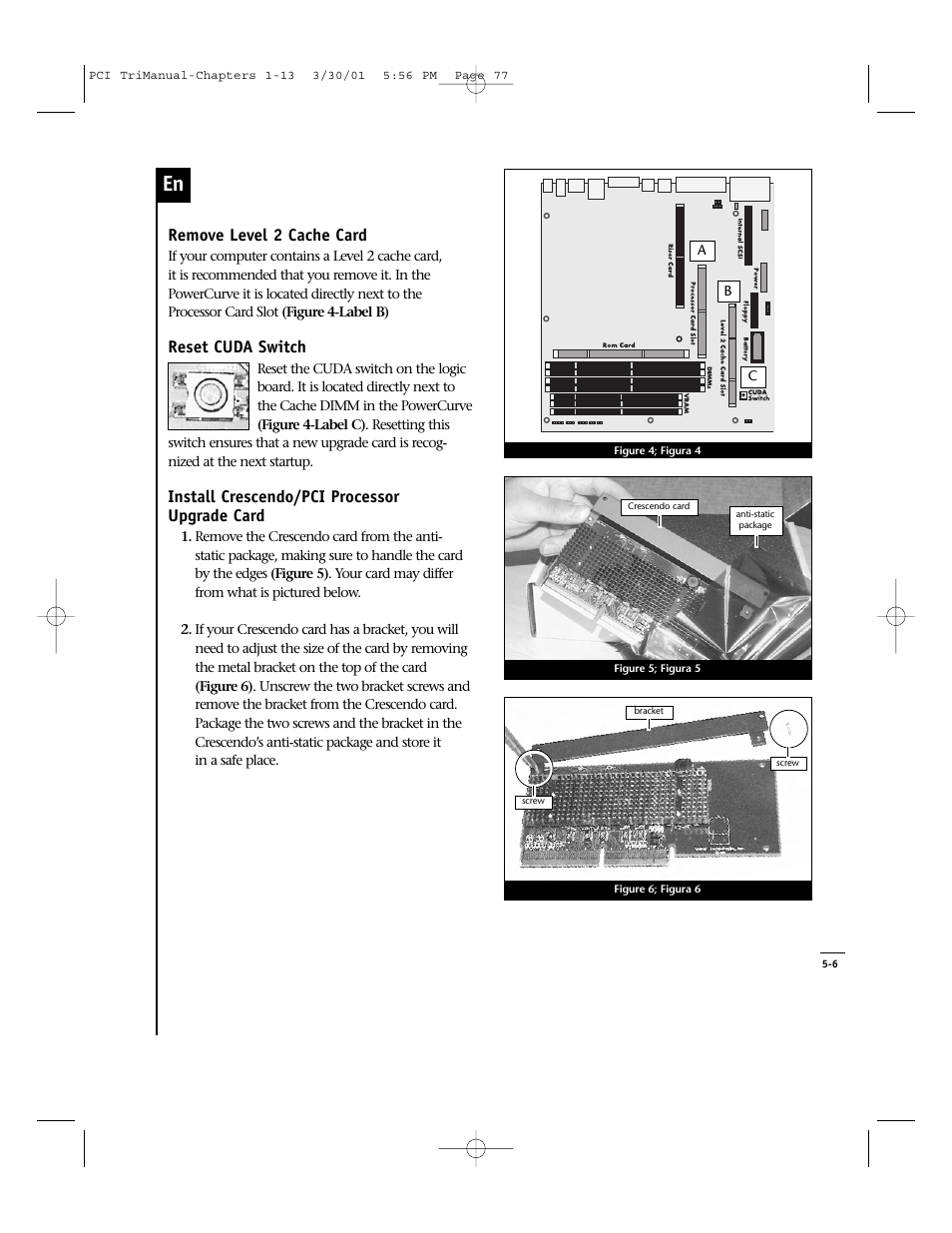 Remove level 2 cache card, Reset cuda switch, Install crescendo/pci processor upgrade card | Sonnet Technologies Crescendo_PCI Processor Upgrade Card User Manual | Page 95 / 179
