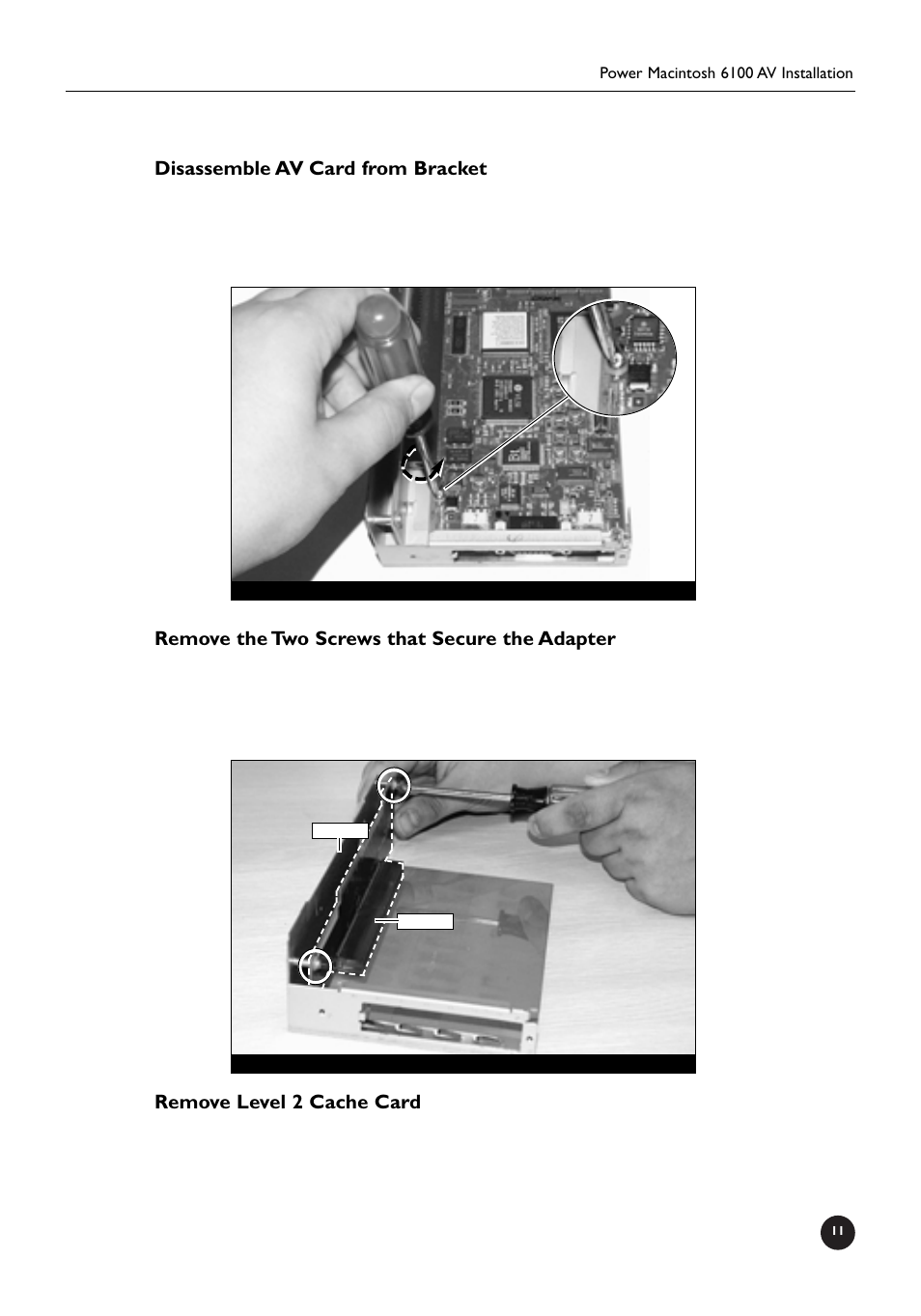 Disassemble av card from bracket, Remove the two screws that secure the adapter, Remove level 2 cache card | Sonnet Technologies Crescendo_NuBus Processor Upgrade Card User Manual | Page 17 / 97