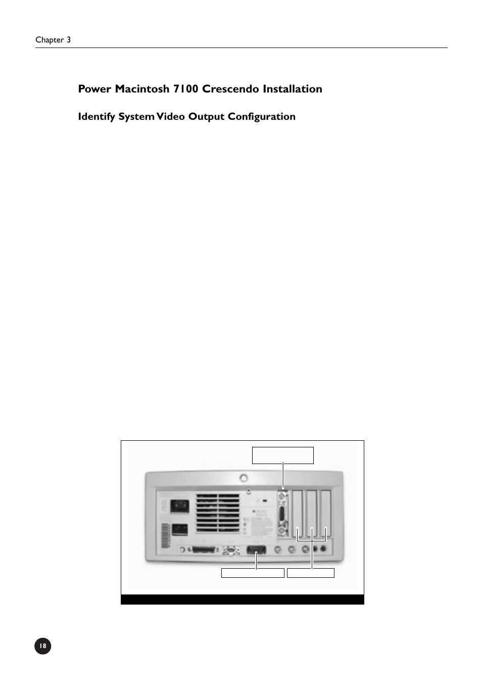 Power macintosh 7100 crescendo installation, Identify system video output configuration | Sonnet Technologies Crescendo_NuBus Processor Upgrade Card User Manual | Page 24 / 97