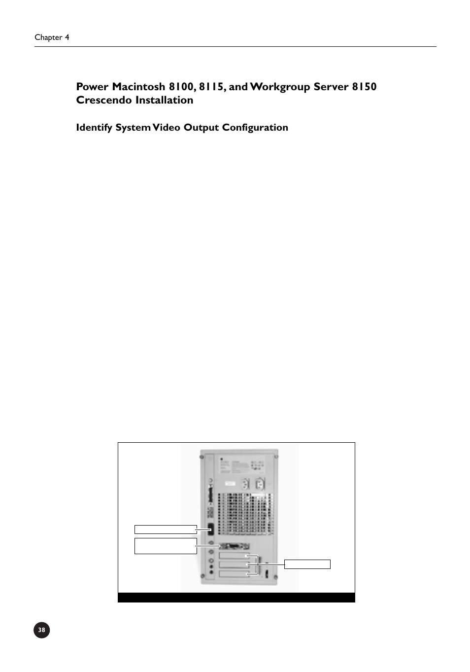 Identify system video output configuration | Sonnet Technologies Crescendo_NuBus Processor Upgrade Card User Manual | Page 44 / 97