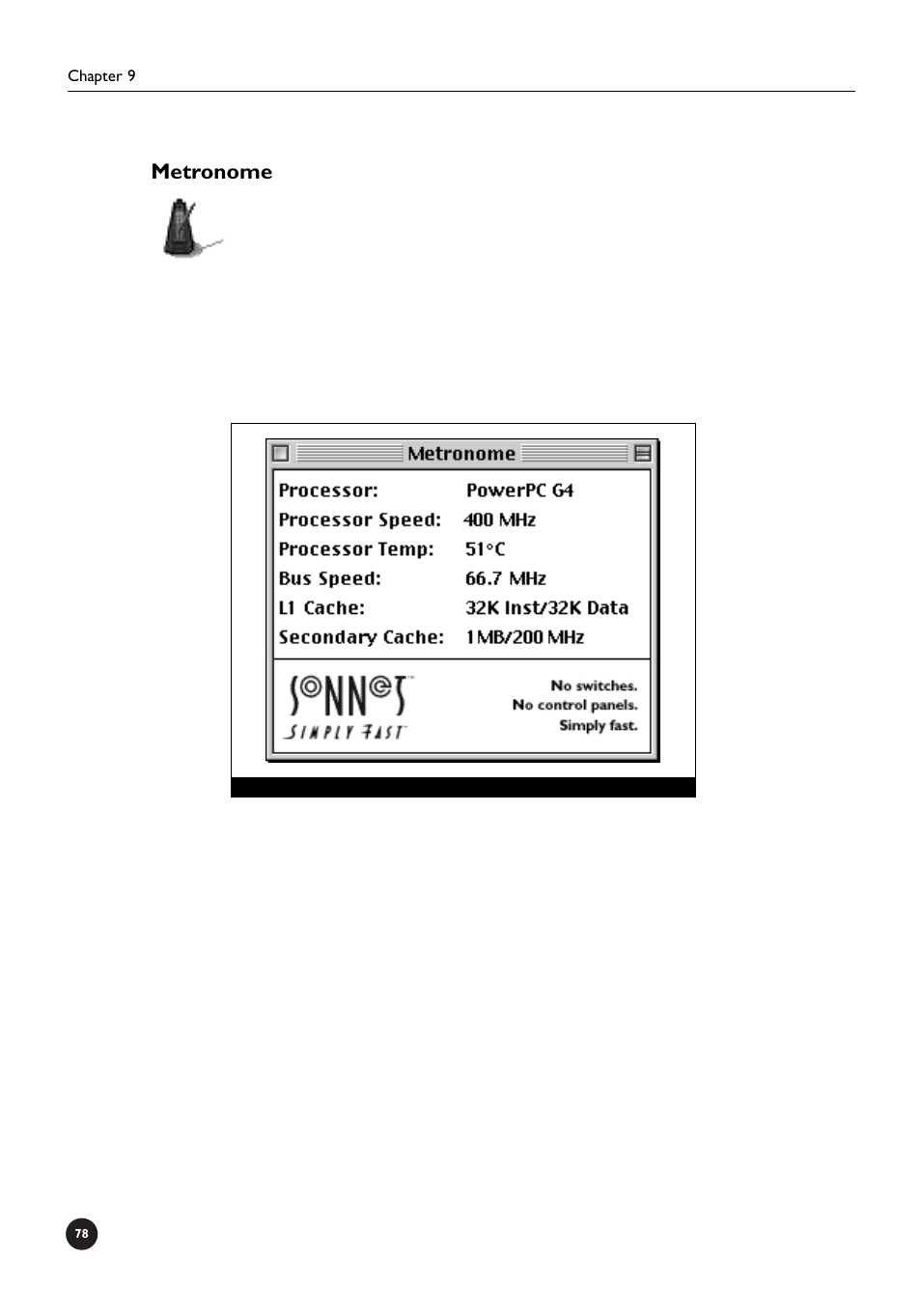 Metronome | Sonnet Technologies Crescendo_NuBus Processor Upgrade Card User Manual | Page 84 / 97