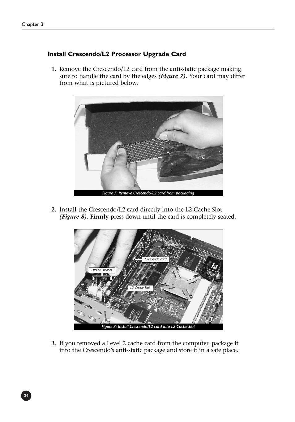 Install crescendo/l2 processor upgrade card | Sonnet Technologies Crescendo_L2 Processor Upgrade User Manual | Page 30 / 73