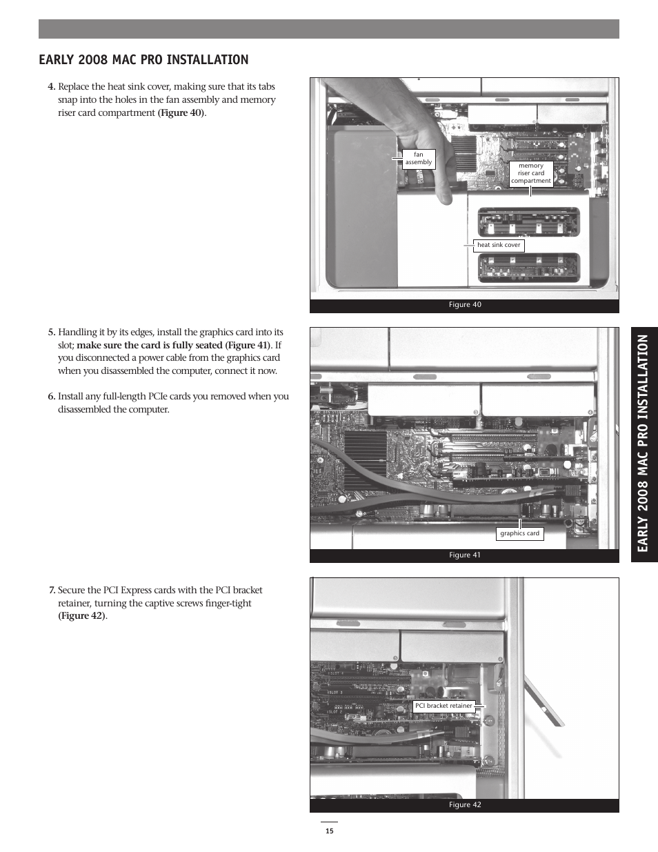 Early 2008 mac pro installation, Ea rl y 20 08 m ac p ro i n st al la ti on | Sonnet Technologies eSATA Extender Cable User Manual | Page 15 / 16