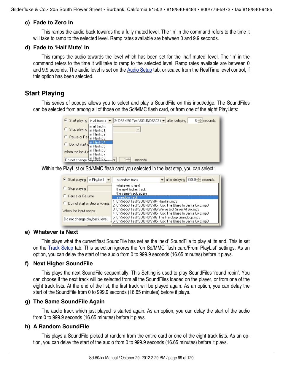Fade to zero in, Fade to ‘half mute’ in, Start playing | Whatever is next, Next higher soundfile, The same soundfile again, A random soundfile, Rate of fades | Gilderfluke&Co Sd-50 Audio & Show Controllers User Manual | Page 99 / 120