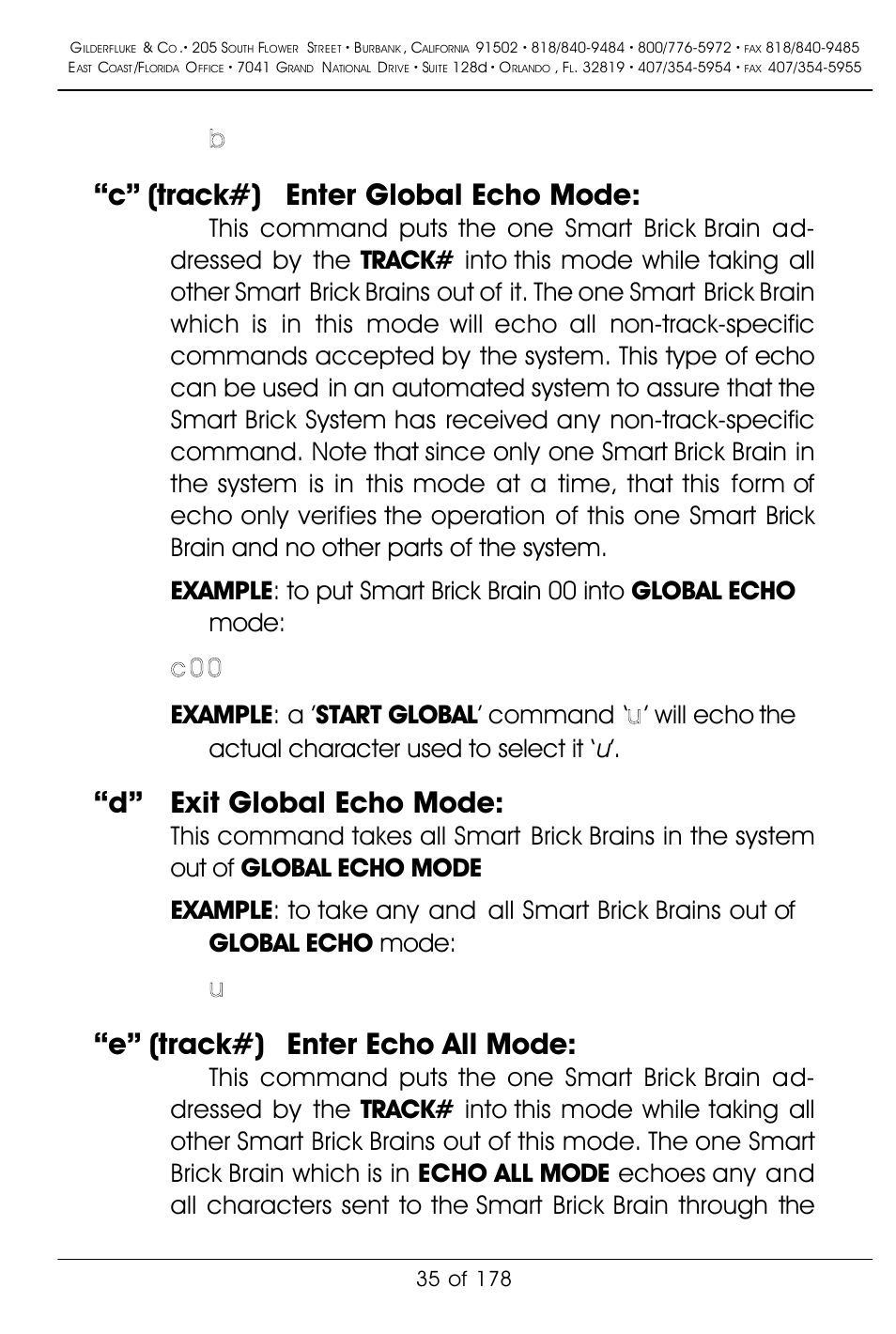C” (track#) enter global echo mode, D” exit global echo mode, E” (track#) enter echo all mode | Gilderfluke&Co 'Smart' Brick Animation Control System User Manual | Page 45 / 188