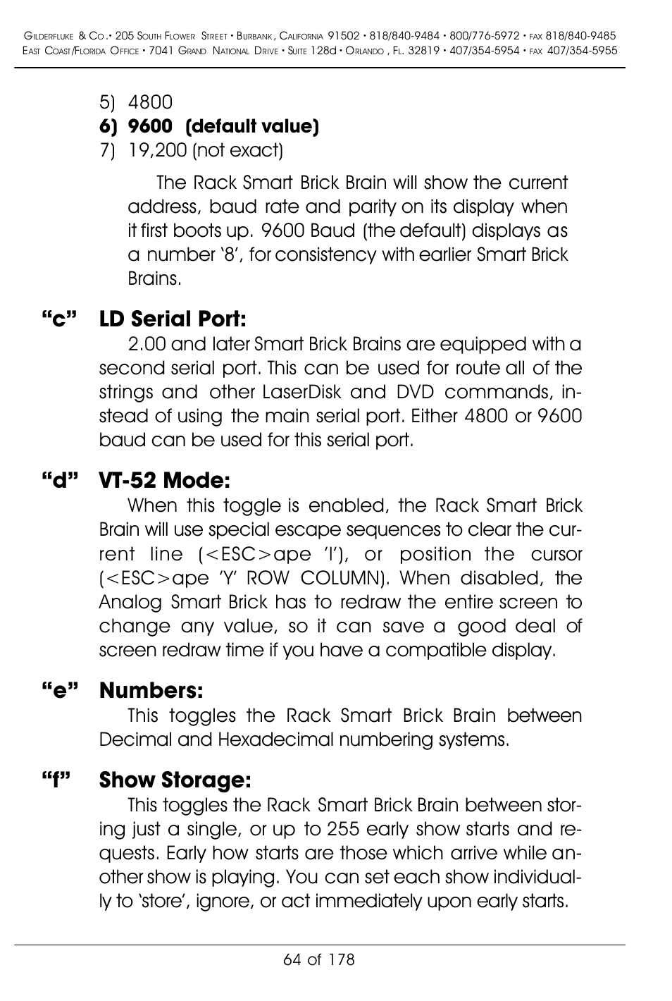 C” ld serial port, D” vt-52 mode, E” numbers | F” show storage | Gilderfluke&Co 'Smart' Brick Animation Control System User Manual | Page 74 / 188