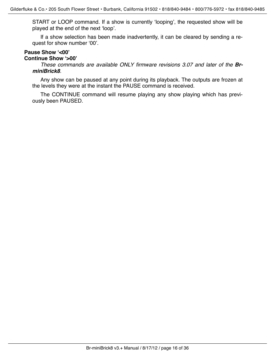 Pause show ʻ<00ʼ, Continue show ʻ>00ʼ | Gilderfluke&Co Br-miniBrick8 User Manual | Page 22 / 42