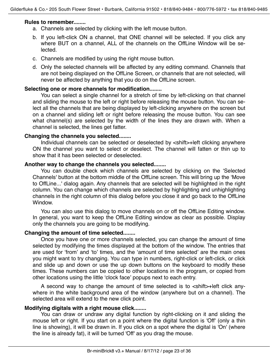 Rules to remember, Selecting one or more channels for modification, Changing the channels you selected | Another way to change the channels you selected, Changing the amount of time selected, Modifying digitals with a right mouse click | Gilderfluke&Co Br-miniBrick8 User Manual | Page 29 / 42