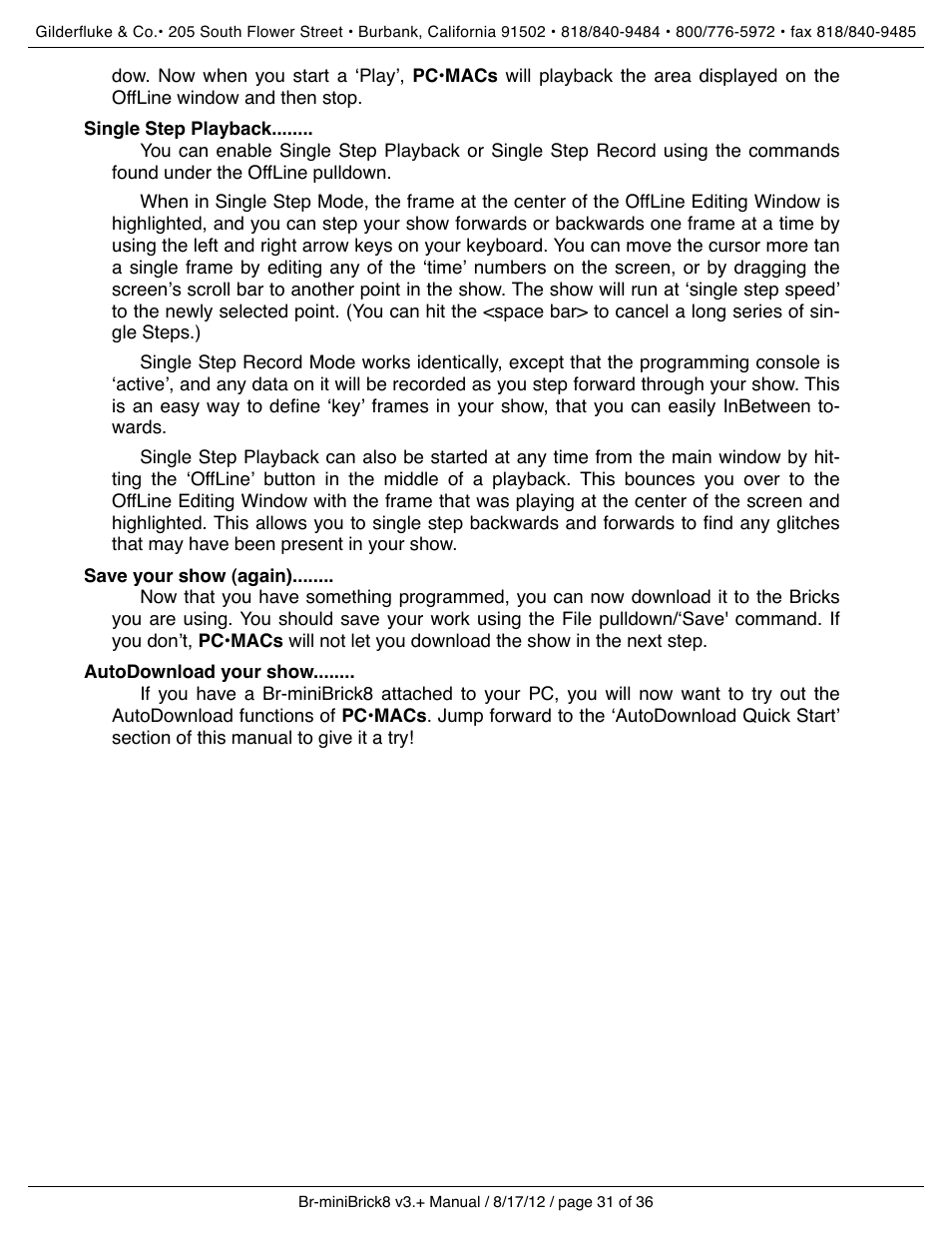 Single step playback, Save your show (again), Autodownload your show | Gilderfluke&Co Br-miniBrick8 User Manual | Page 37 / 42