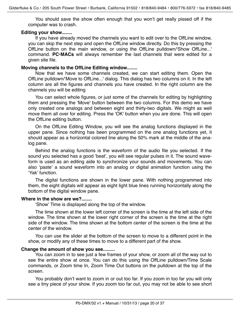 Editing your show, Moving channels to the offline editing window, Where in the show are we | Change the amount of show you see | Gilderfluke&Co Pb-DMX User Manual | Page 26 / 43