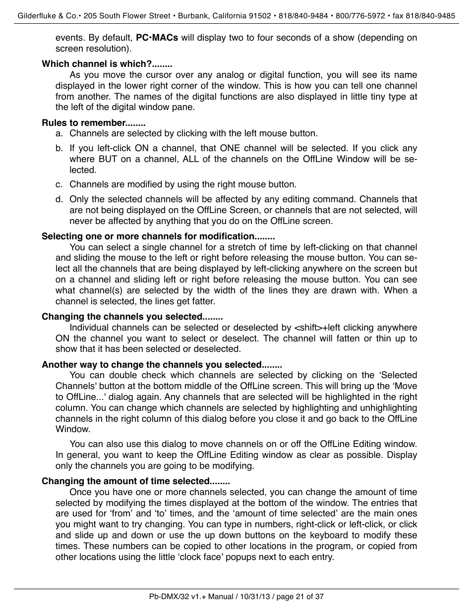 Which channel is which, Rules to remember, Selecting one or more channels for modification | Changing the channels you selected, Another way to change the channels you selected, Changing the amount of time selected | Gilderfluke&Co Pb-DMX User Manual | Page 27 / 43