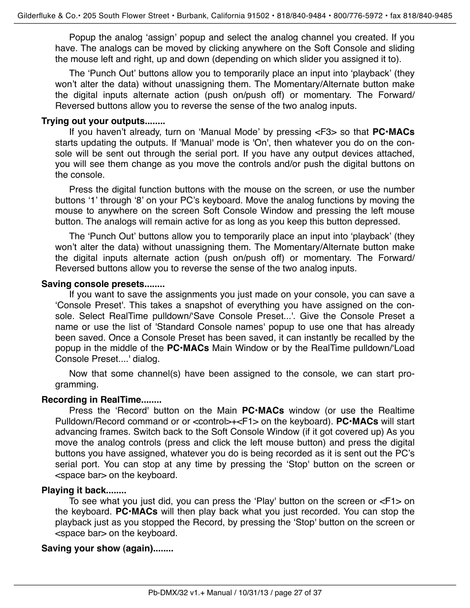 Trying out your outputs, Saving console presets, Recording in realtime | Playing it back, Saving your show (again) | Gilderfluke&Co Pb-DMX User Manual | Page 33 / 43