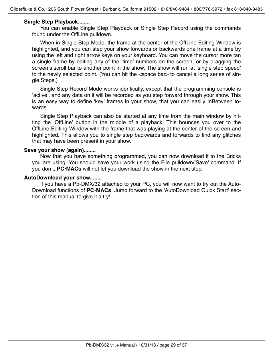 Single step playback, Save your show (again), Autodownload your show | Gilderfluke&Co Pb-DMX User Manual | Page 35 / 43