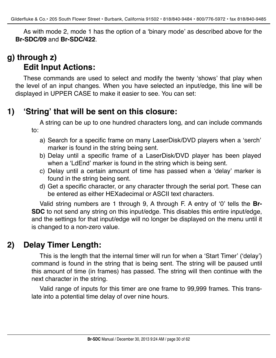 Edit input actions, ʻstringʼ that will be sent on this closure, Delay timer length | G) through z) edit input actions, 1) ʻstringʼ that will be sent on this closure, 2) delay timer length | Gilderfluke&Co BR-SDC Serial Device Controller User Manual | Page 30 / 62