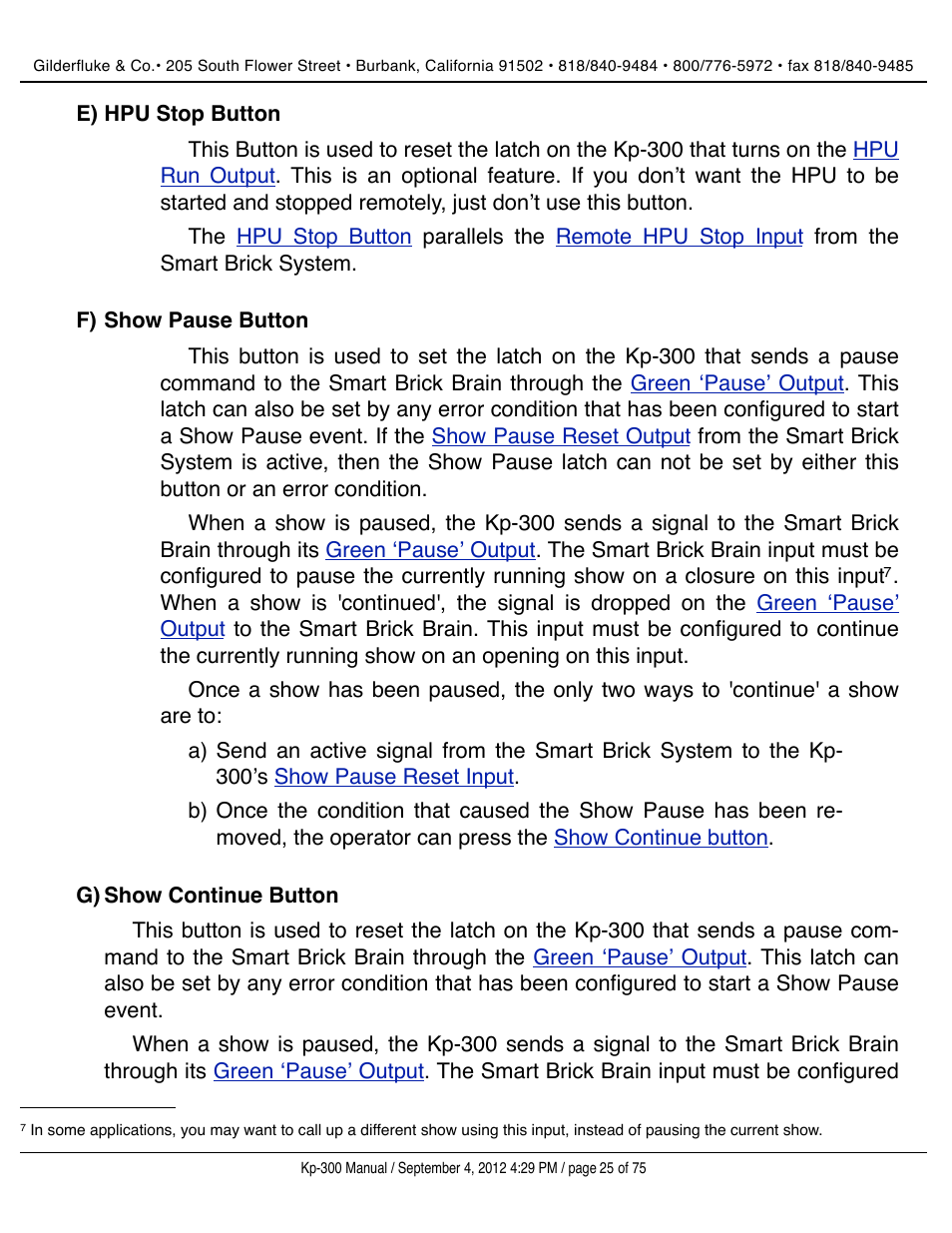 Hpu stop button, Show pause button, Show continue button | Show, Pause button | Gilderfluke&Co KP-300 Smart Brick Control Panel User Manual | Page 25 / 75