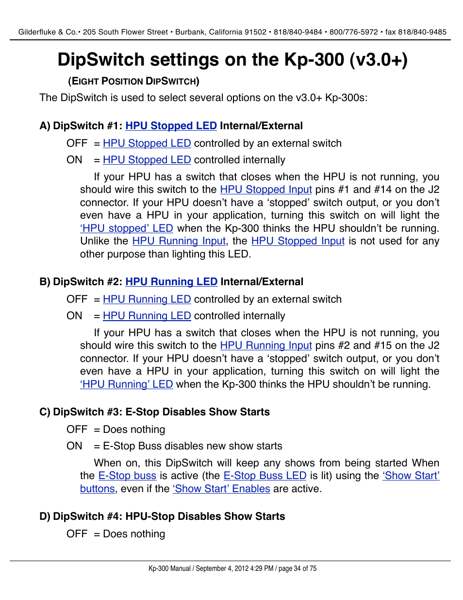 Dipswitch settings on the kp-300 (v3.0+), Dipswitch #1: hpu stopped led internal/external, Dipswitch #2: hpu running led internal/external | Dipswitch #3: e-stop disables show starts, Dipswitch #4: hpu-stop disables show starts | Gilderfluke&Co KP-300 Smart Brick Control Panel User Manual | Page 34 / 75
