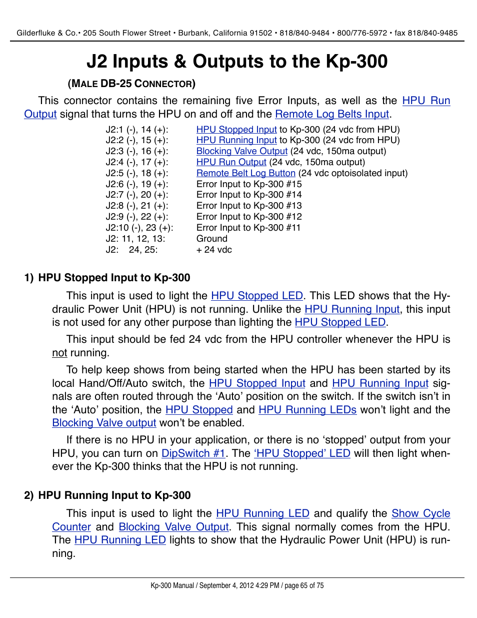 J2 inputs & outputs to the kp-300, Hpu stopped input to kp-300, Hpu running input to kp-300 | Hpu running input, ʻhpu stopped, ʻhpu runningʼ, Hpu run, Ning input, Hpu stopped input, Stopped input | Gilderfluke&Co KP-300 Smart Brick Control Panel User Manual | Page 65 / 75