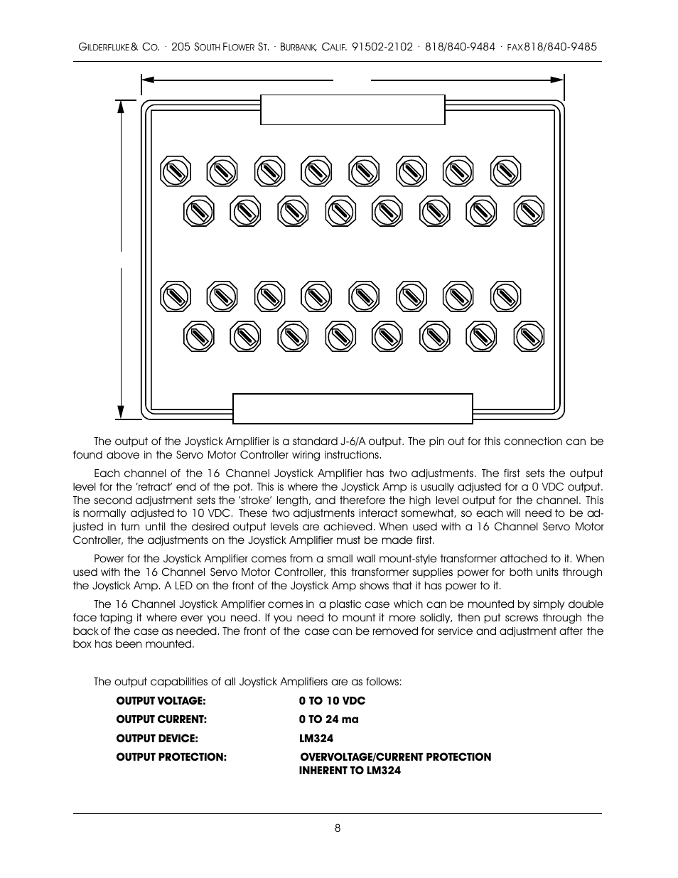J-6a output pot inputs, Stroke adjustments retract adjustments | Gilderfluke&Co Sixteen Channel Servo Controller and Joystick Amp User Manual | Page 8 / 8