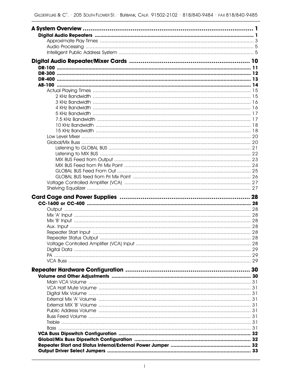 A system overview, Digital audio repeater/mixer cards, Card cage and power supplies | Repeater hardware configuration | Gilderfluke&Co old MACs 8 bit Digital Audio System User Manual | Page 3 / 110