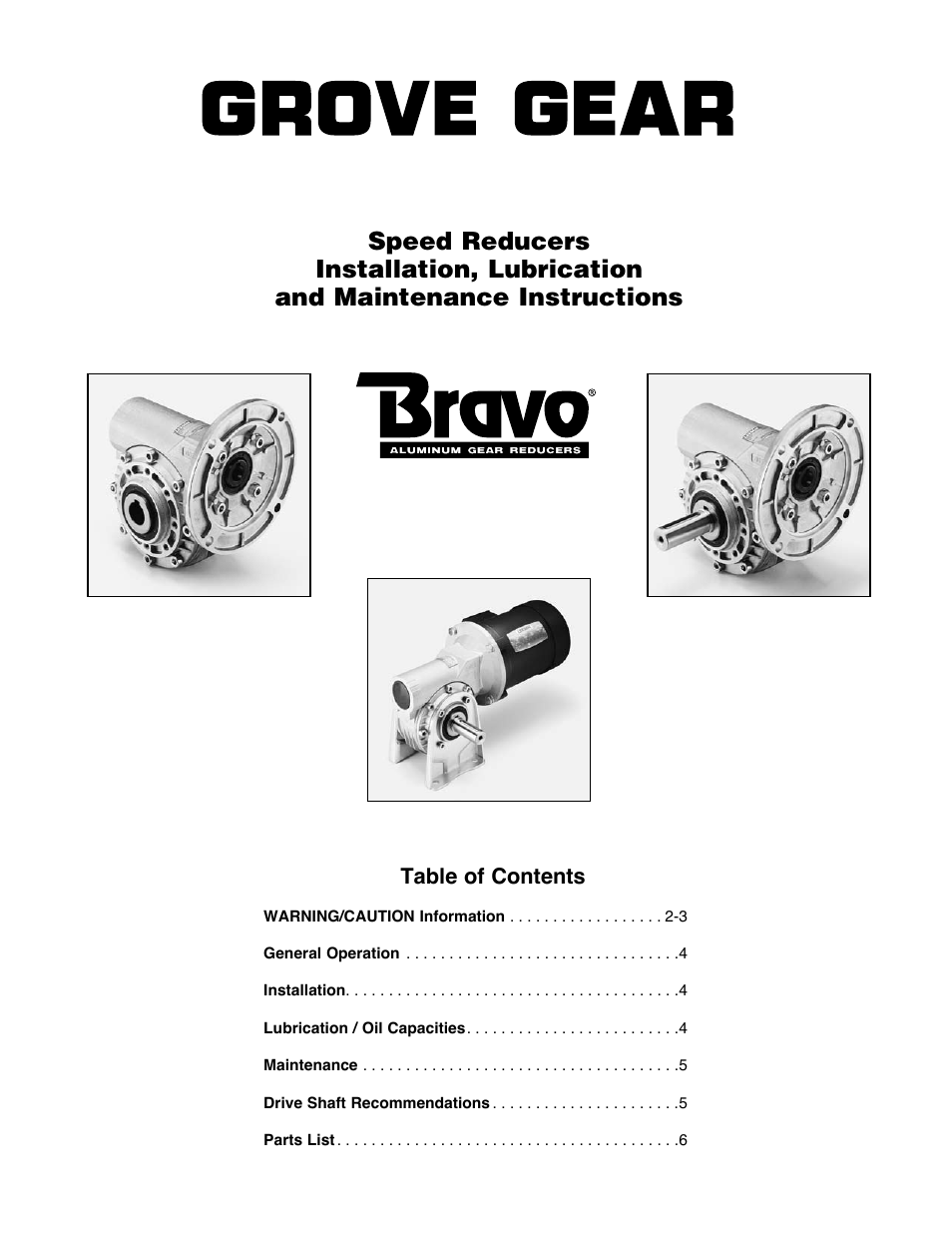 Grove Gear Bravo Aluminum User Manual | 6 pages