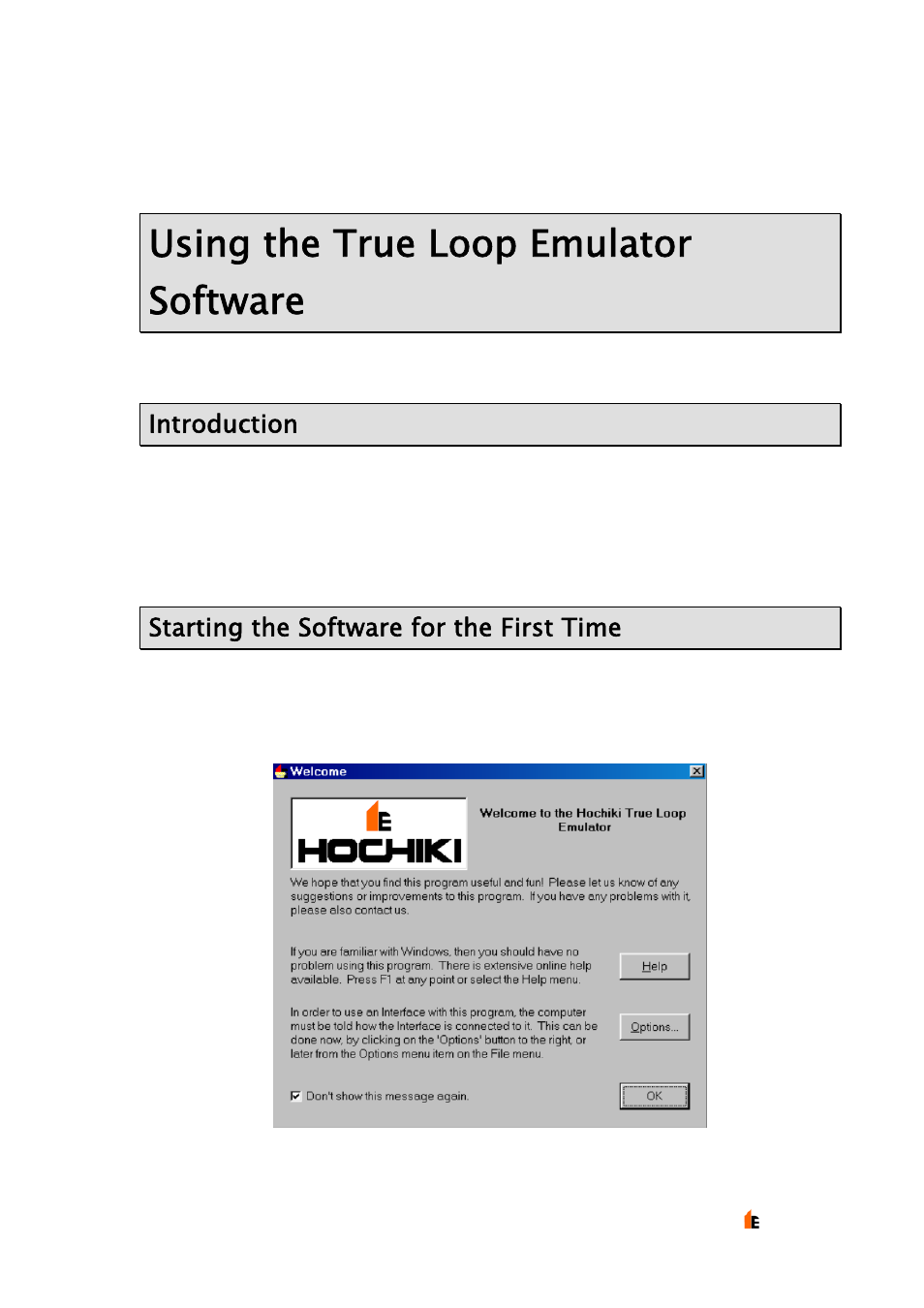 Using the true loop emulator software, Introduction, Starting the software for the first time | Hochiki TE-TLE User Manual | Page 13 / 43