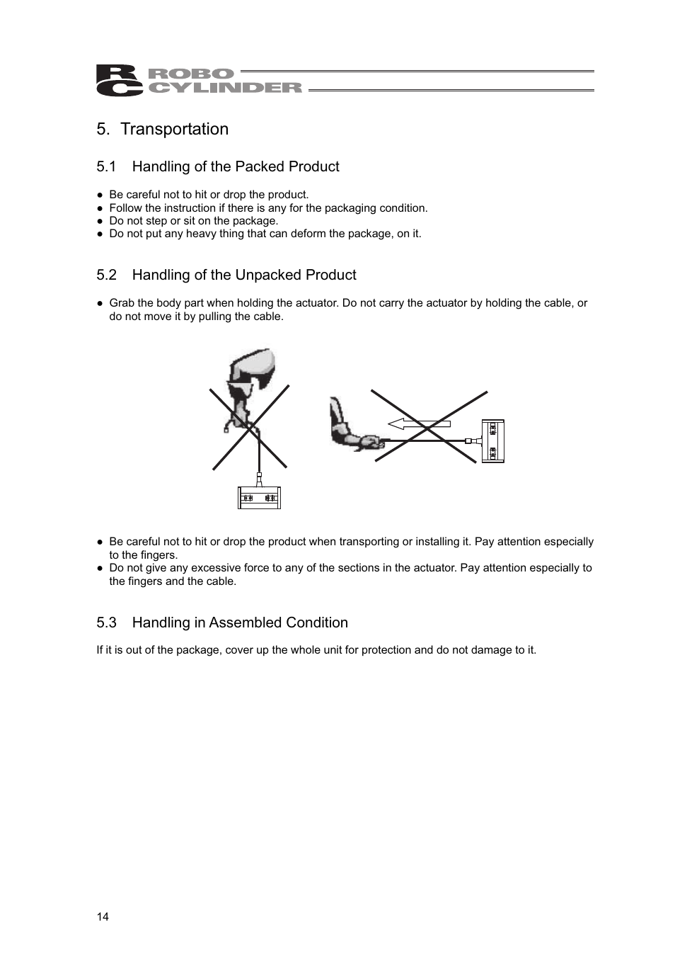 Transportation, 1 handling of the packed product, 2 handling of the unpacked product | 3 handling in assembled condition | IAI America RCLE-GR5L User Manual | Page 20 / 46