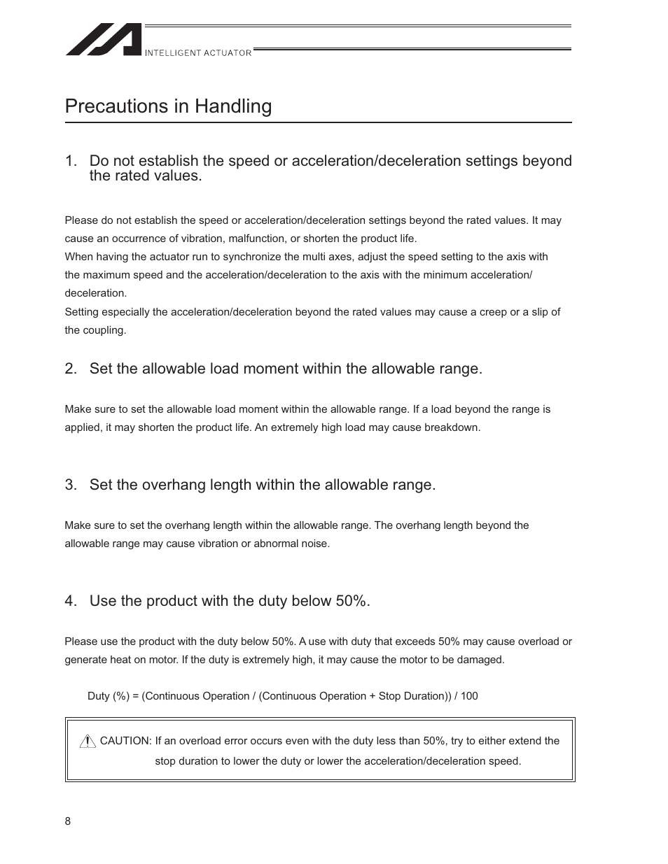 Precautions in handling, Set the overhang length within the allowable range, Use the product with the duty below 50 | IAI America ISWA User Manual | Page 16 / 90