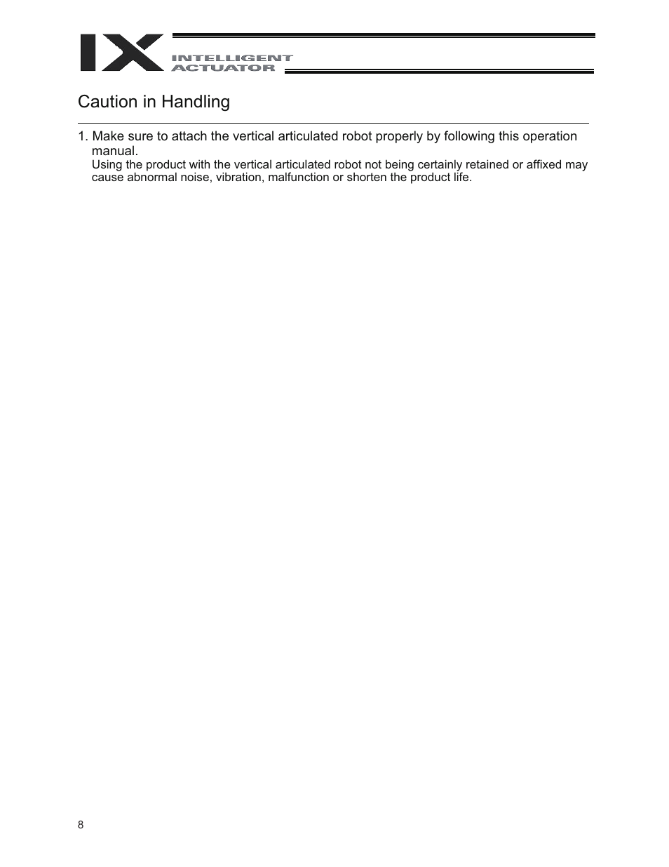 Caution in handling | IAI America IX-NNW3515 User Manual | Page 14 / 76