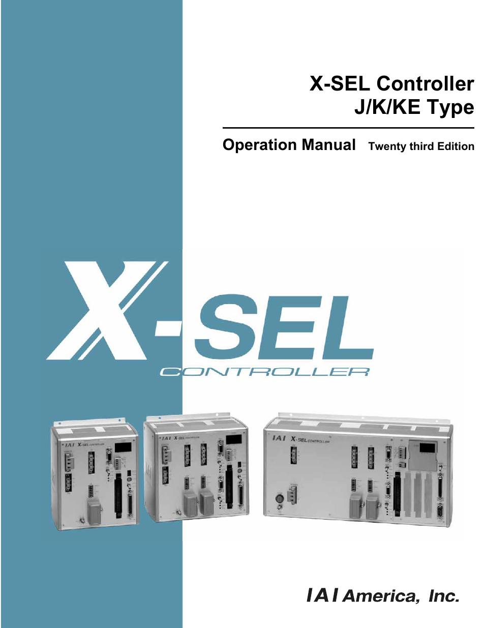 IAI America XSEL-KE User Manual | 424 pages